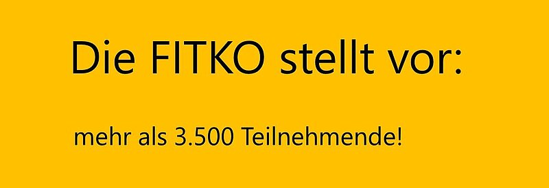 Text "Die FITKO stellt vor: mehr als 3500 Teilnehemnde"